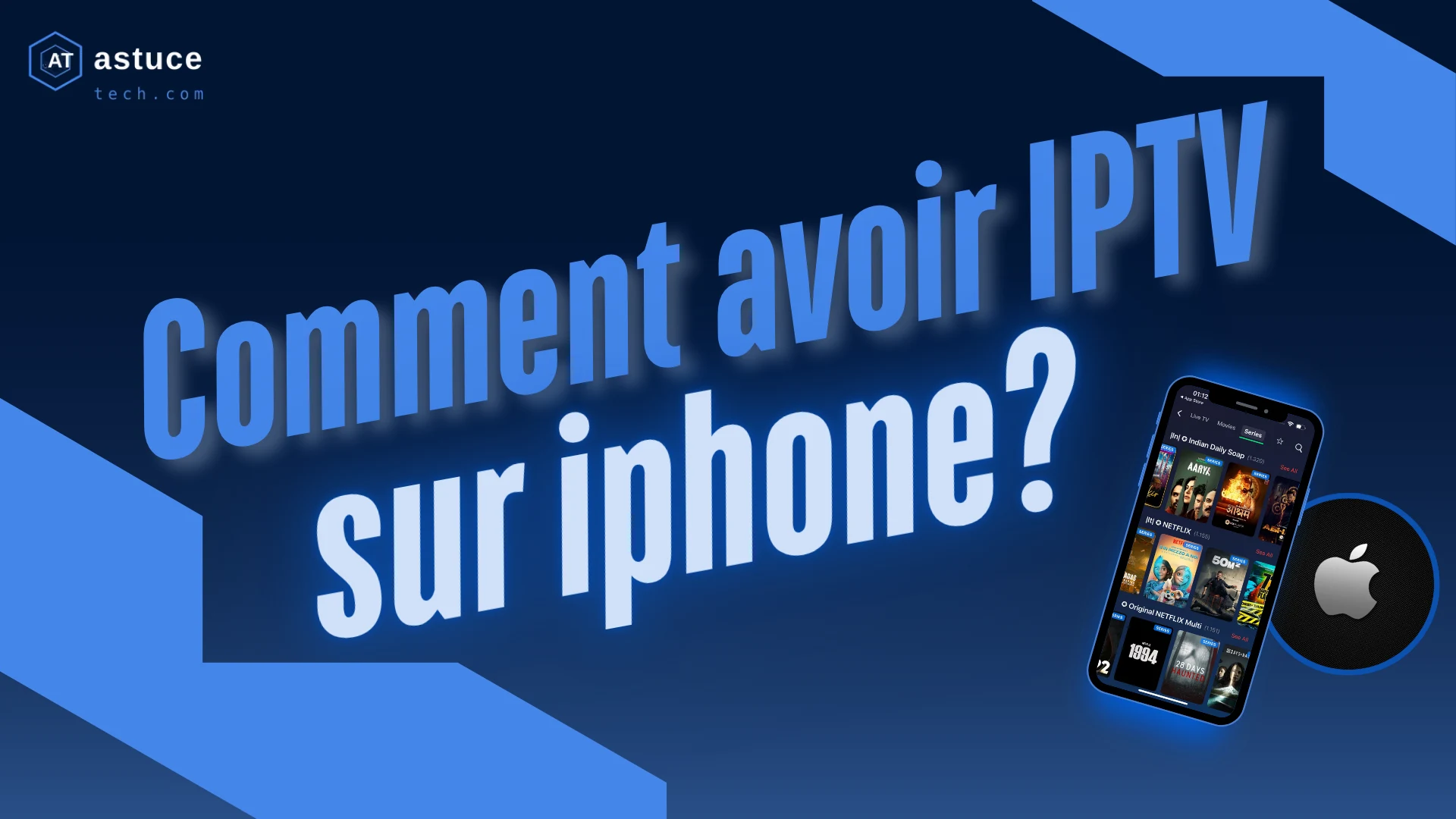Comment avoir l’IPTV sur iPhone​?